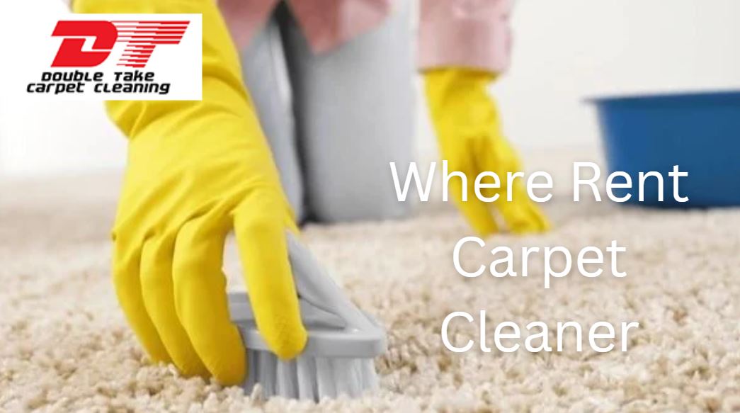 Where Rent Carpet Cleaner