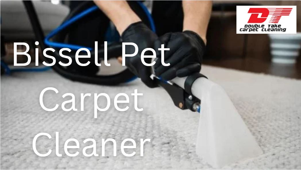 Bissell Pet Carpet Cleaner
