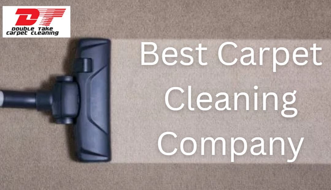 Best Carpet Cleaning Company