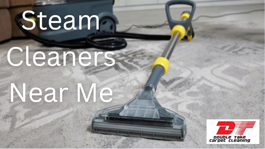 Steam Cleaners Near Me