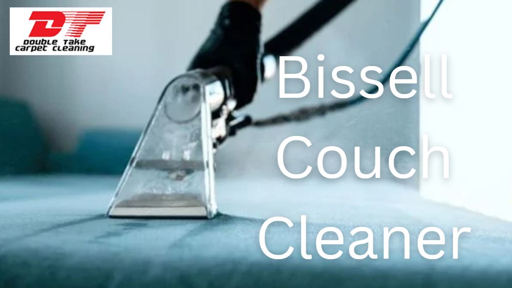 Bissell Couch Cleaner