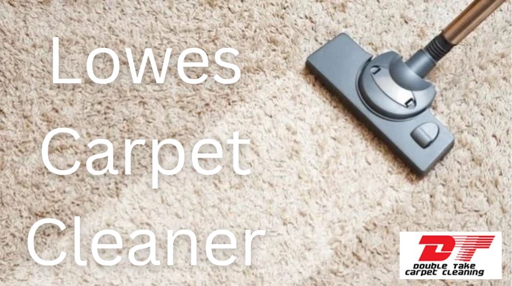 Lowes Carpet Cleaner