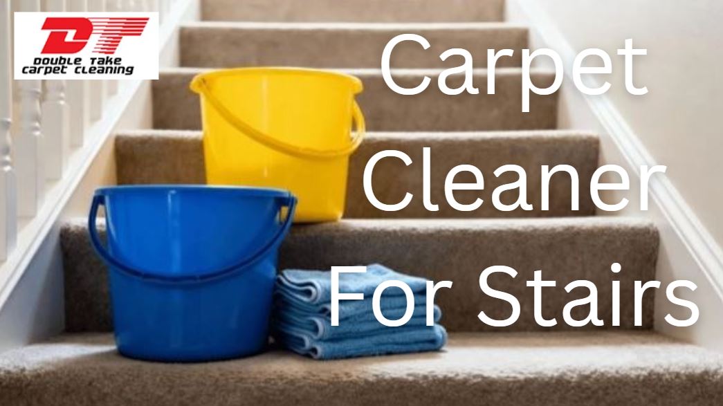 Carpet Cleaner For Stairs