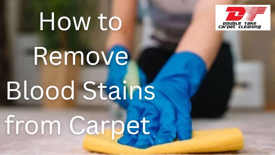 How to Remove Blood Stains from Carpet