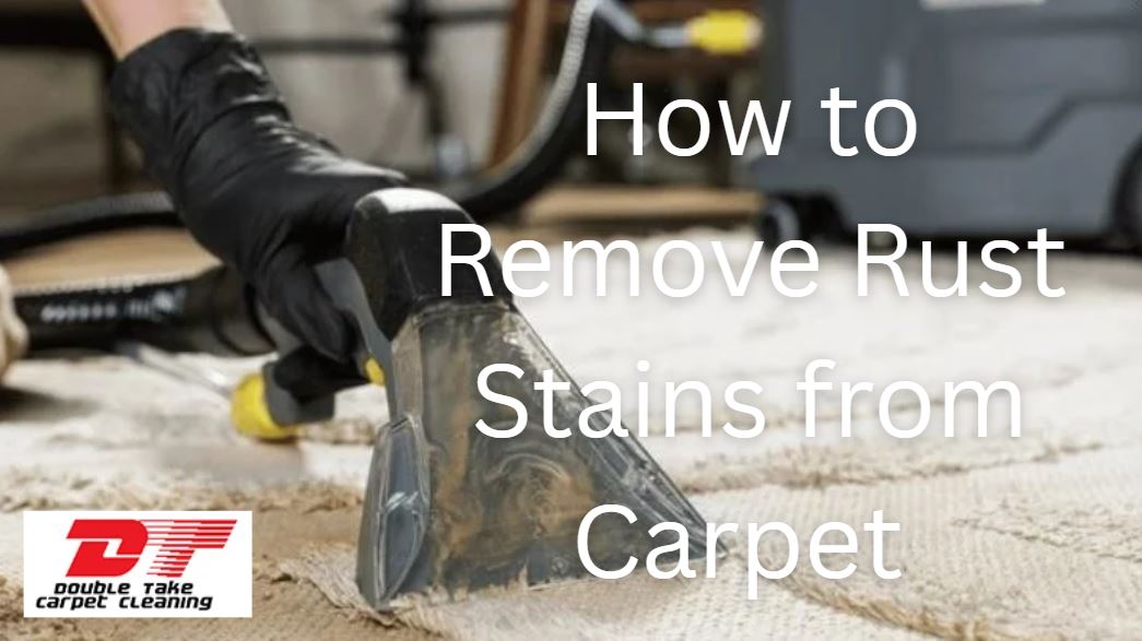 How to Remove Rust Stains from Carpet