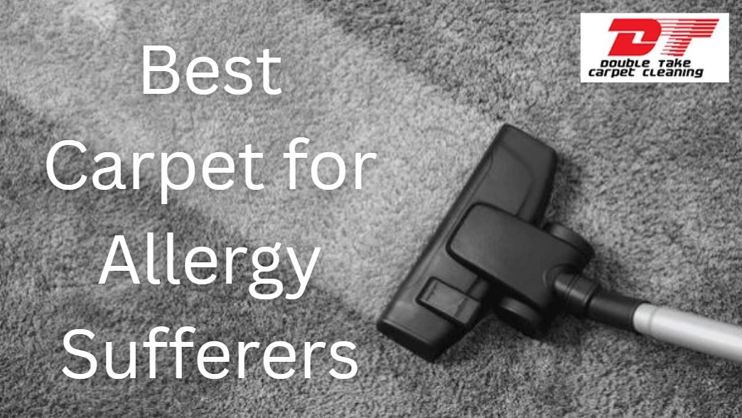 Best Carpet for Allergy Sufferers
