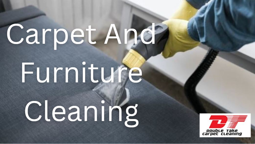Carpet And Furniture Cleaning