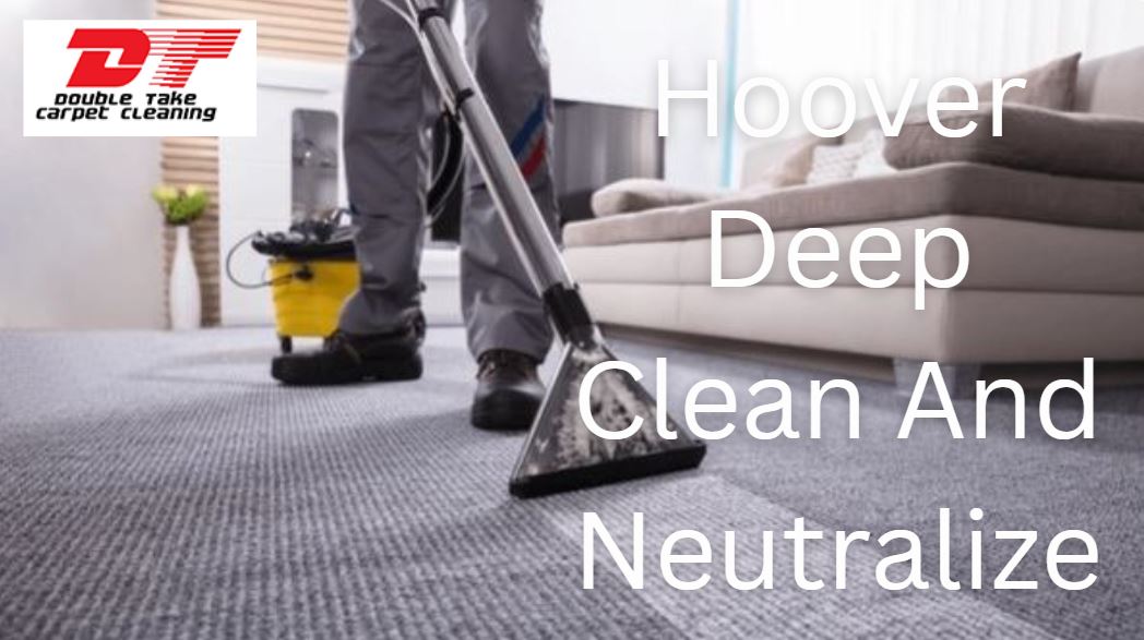 Hoover Deep Clean And Neutralize