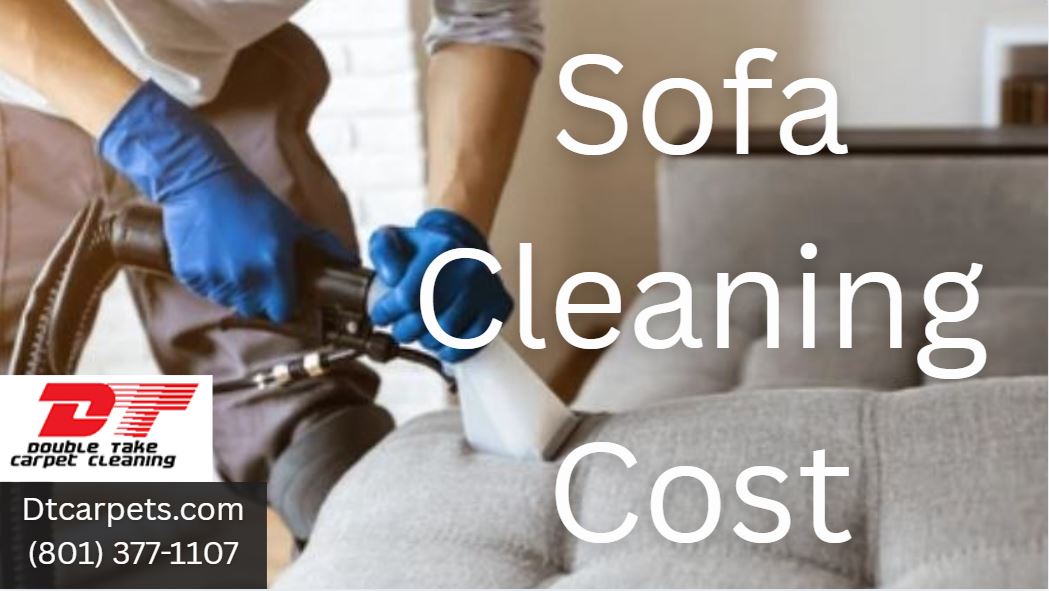 Sofa Cleaning Cost
